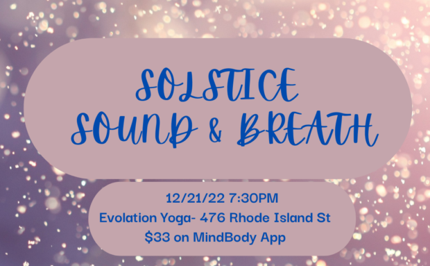 Solstice Sound & Breath – 12/21 – 7:30pm